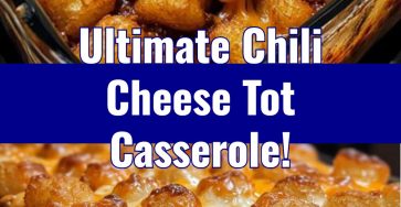 Chili Cheese Tater Tot Casserole