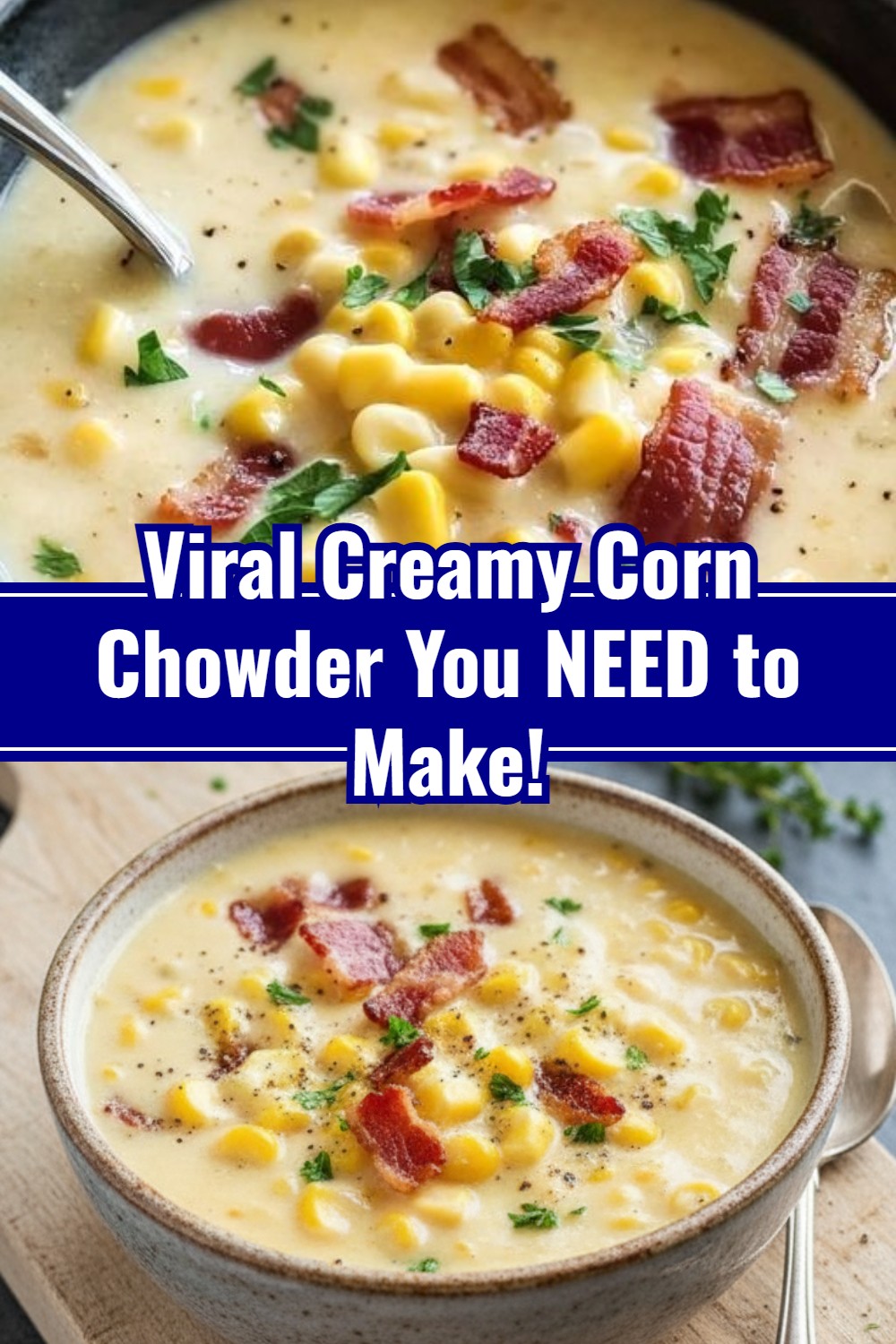 Best Simple Homemade Creamy Corn Chowder