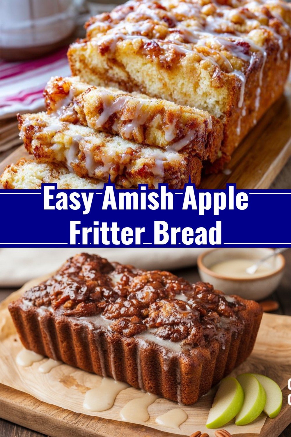 Easy Amish Apple Fritter Bread