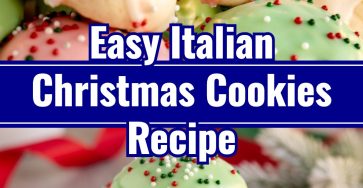 Authentic Old Fashioned Traditional Italian Christmas Cookies Recipe