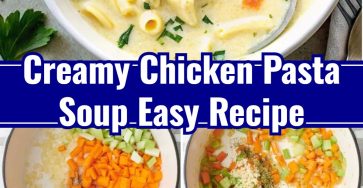 Nourishing Creamy Chicken Pasta Soup: Healthy, Easy Family Comfort