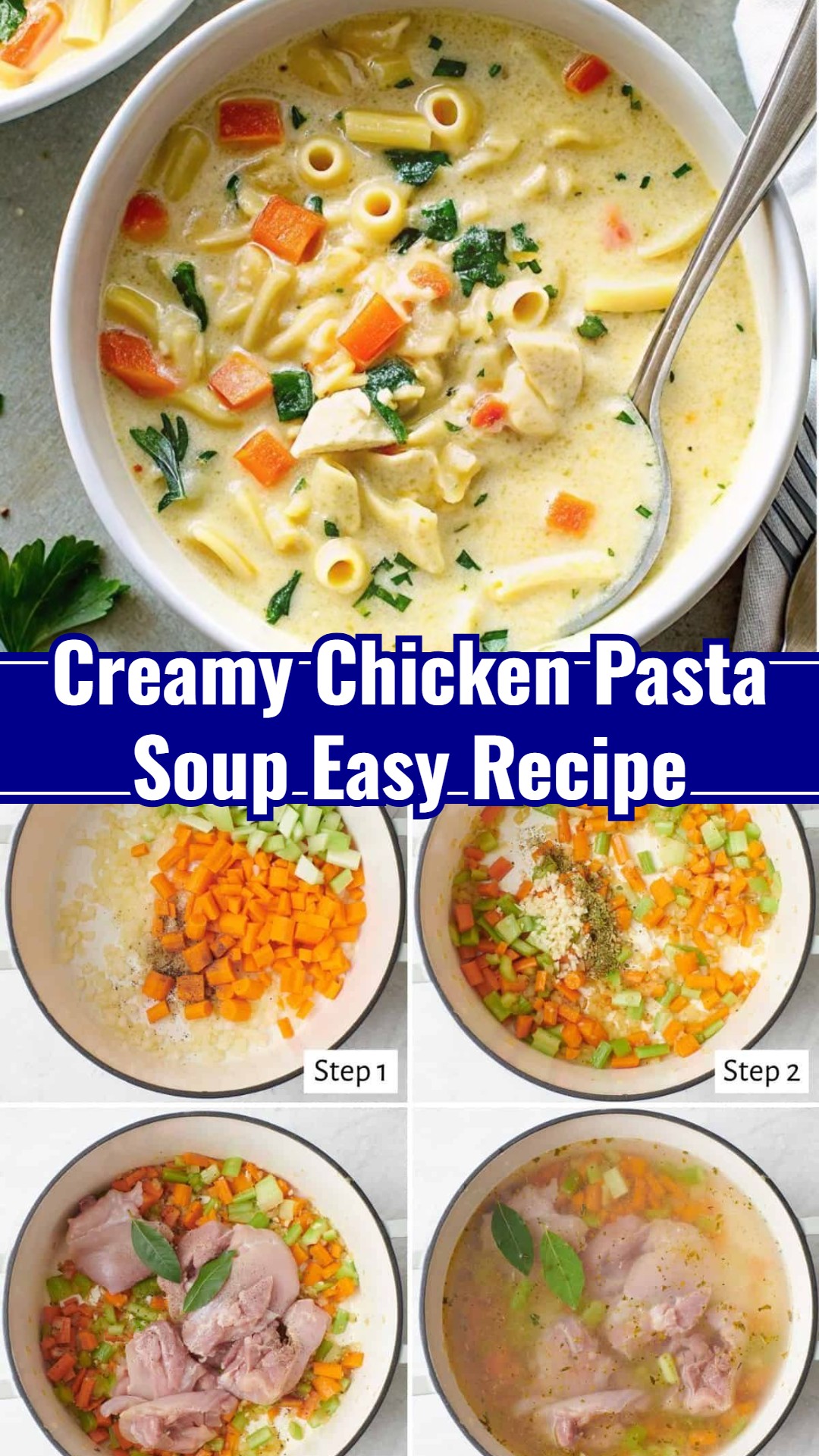 Nourishing Creamy Chicken Pasta Soup: Healthy, Easy Family Comfort