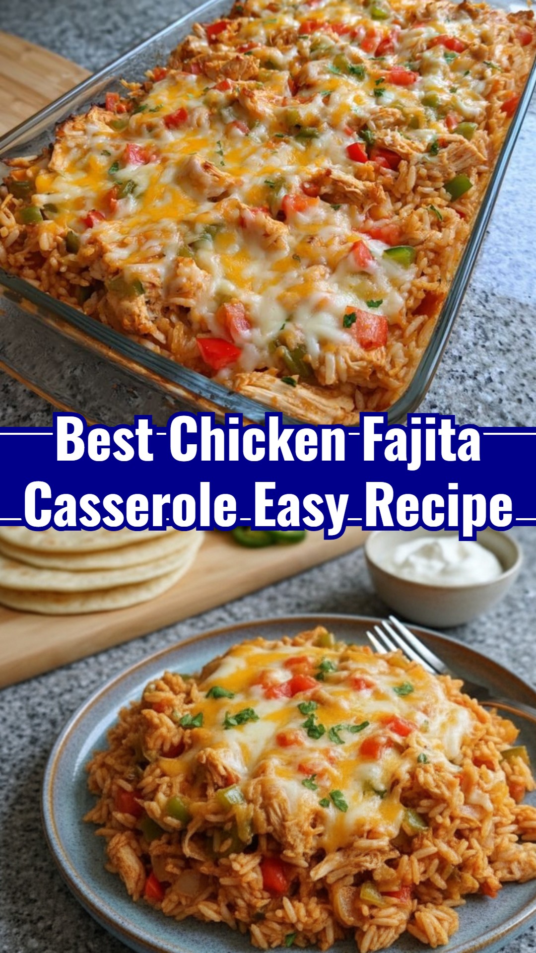 Best Easy Chicken Fajita Casserole Homemade Quick Dinner