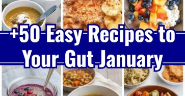 January Gut Reset High Fiber Anti Inflammatory Wellness Recipes