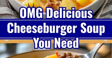 Delicious Cheeseburger Soup Grandmas Creamy Potato Ground Beef Chowder