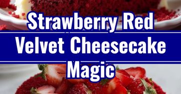Homemade Red Velvet Strawberry Cheesecake Delicious Dessert