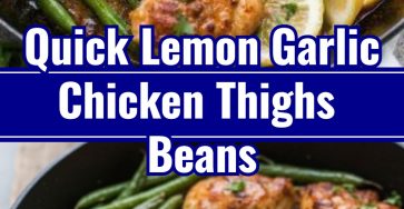 Lemon Garlic Butter Chicken Thighs and Green Beans Skillet Meal