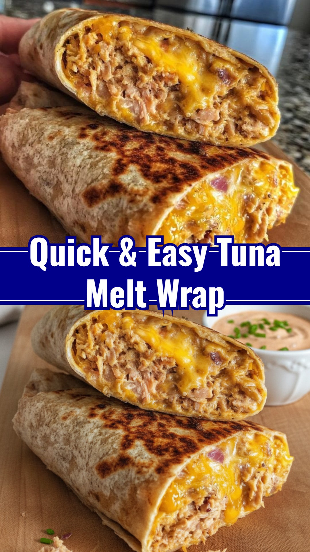 Simple Healthy Tuna Melt Wrap for Easy Homemade Lunches