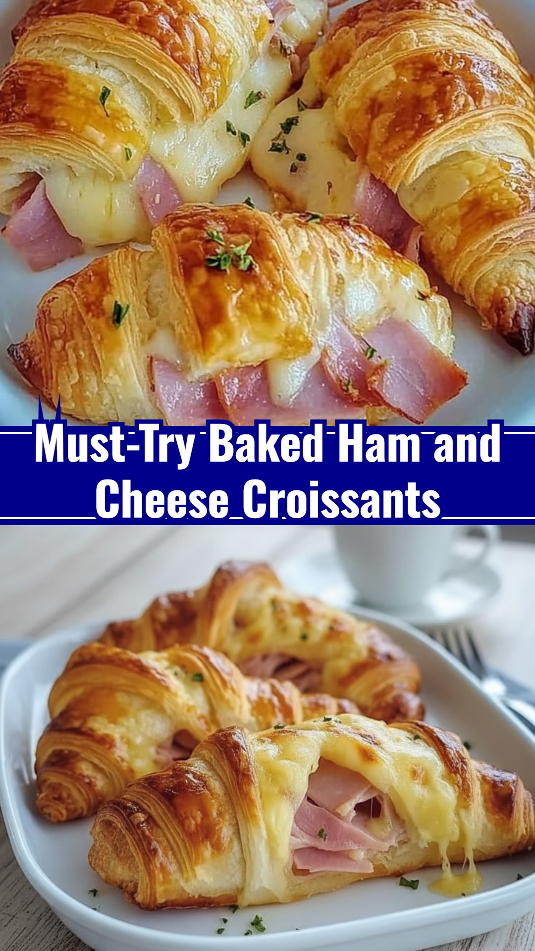 Baked Ham and Cheese Croissant Breakfast Dishes Easy