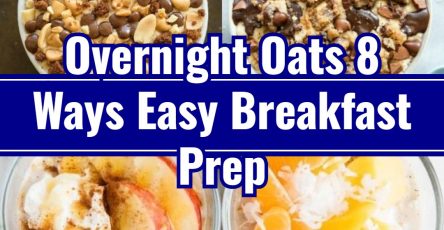 Homemade Overnight Oats 8 Flavors Recipe Ideas